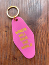 Women Will Save The World Motel Keychain