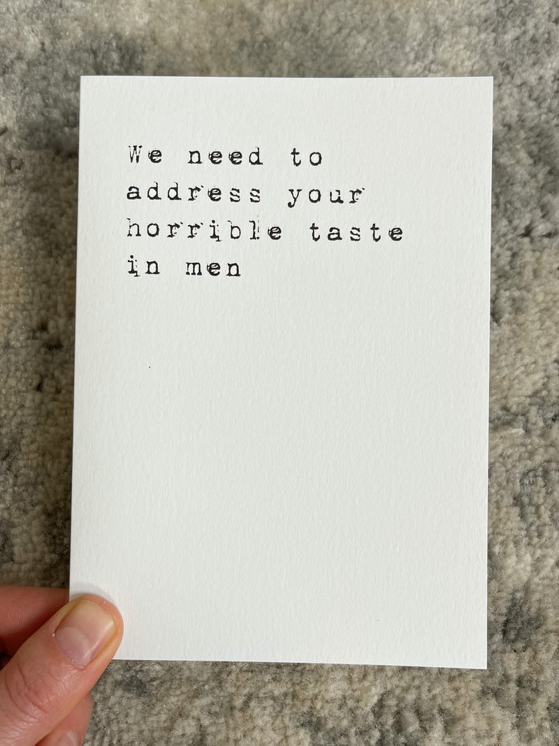 Horrible Taste In Men Card