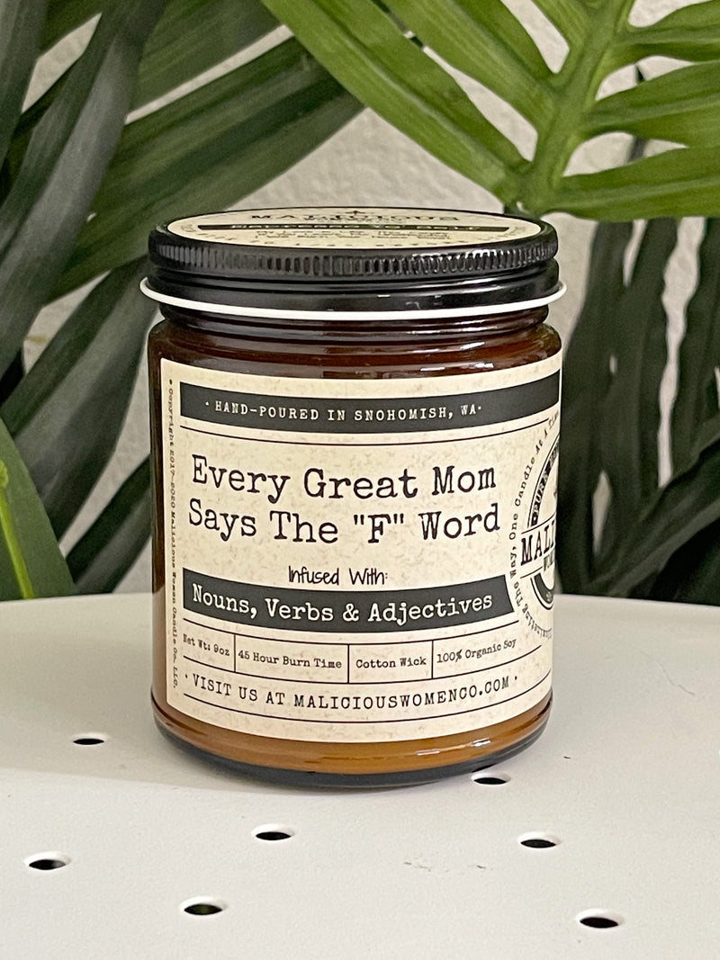 Every Great Mom Says The "F" Word Candle