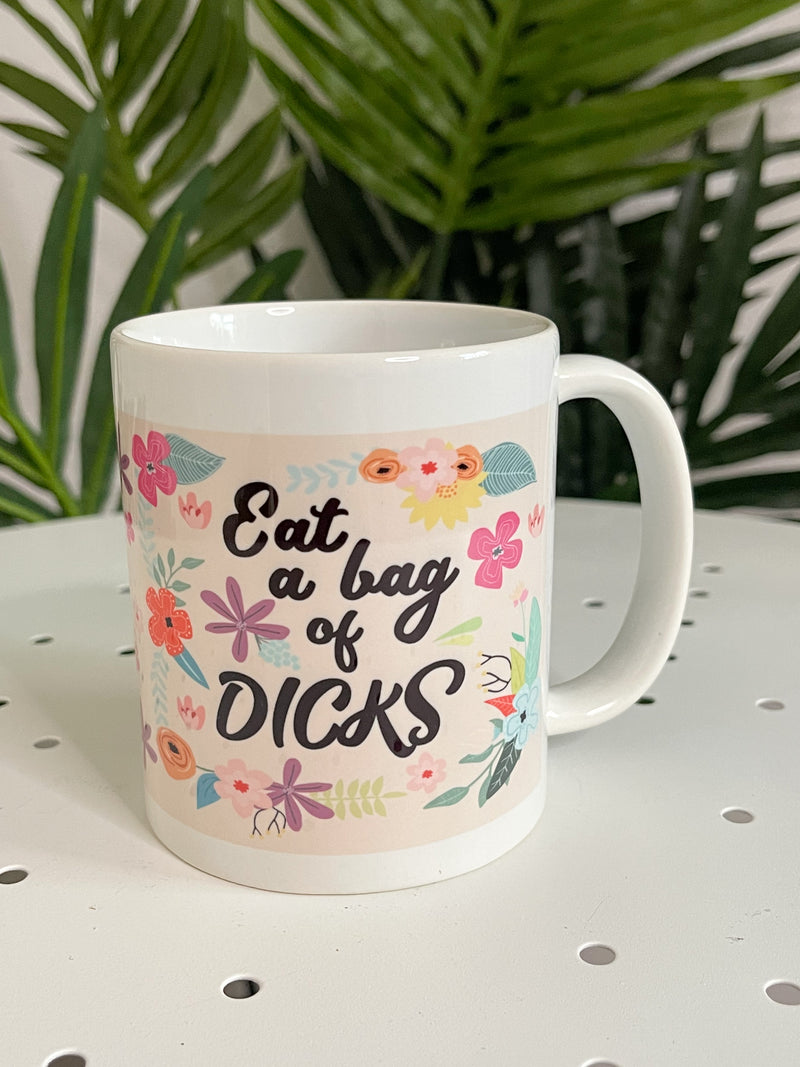 Eat A Bag Of Dicks Mug