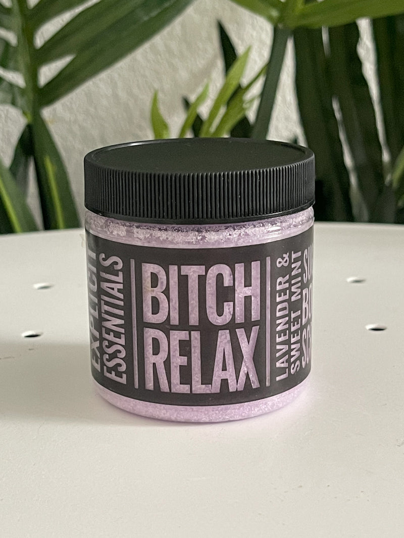 Bitch Relax Sugar Scrub